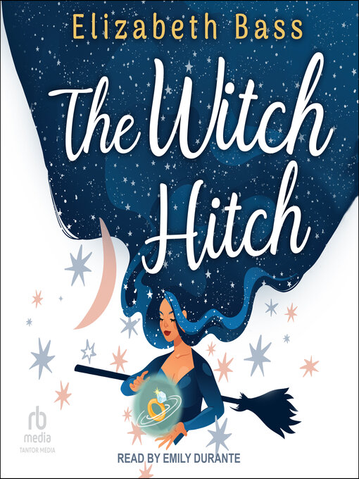 Title details for The Witch Hitch by Elizabeth Bass - Available